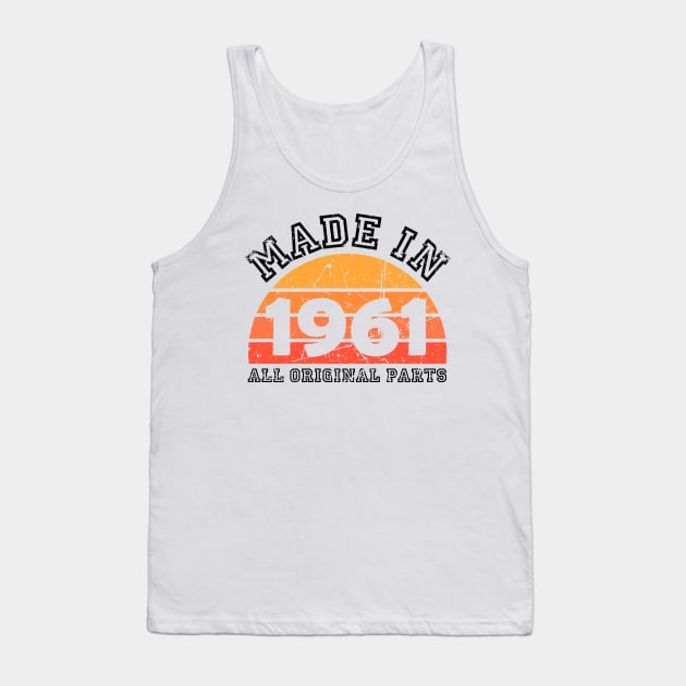 Made 1961 Original Parts 60th Birthday Tank Top by jodotodesign